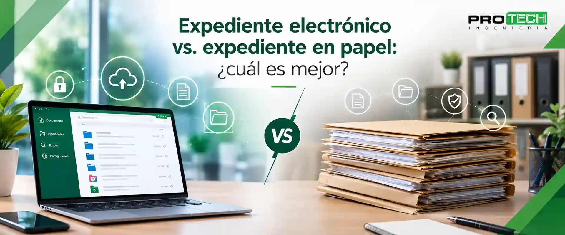 Expediente electrónico vs. expediente en papel